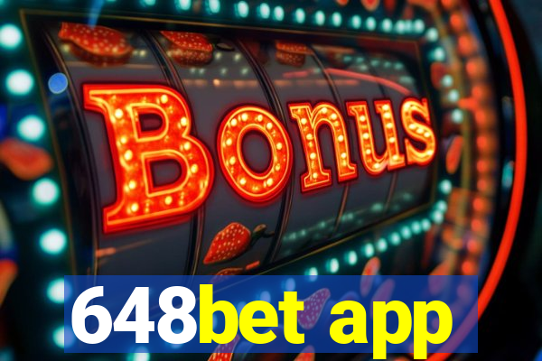 648bet app